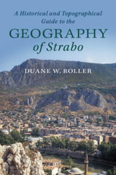 A historical and topographical guide to the Geography of Strabo