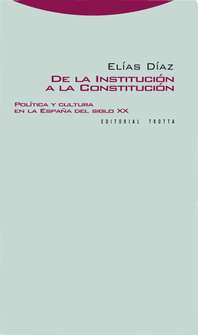 De la institución a la Constitución. 9788498790511