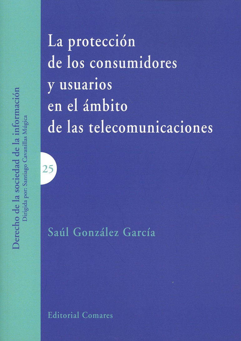 La protección de los consumidores y usuarios en el ámbito de las telecomunicaciones