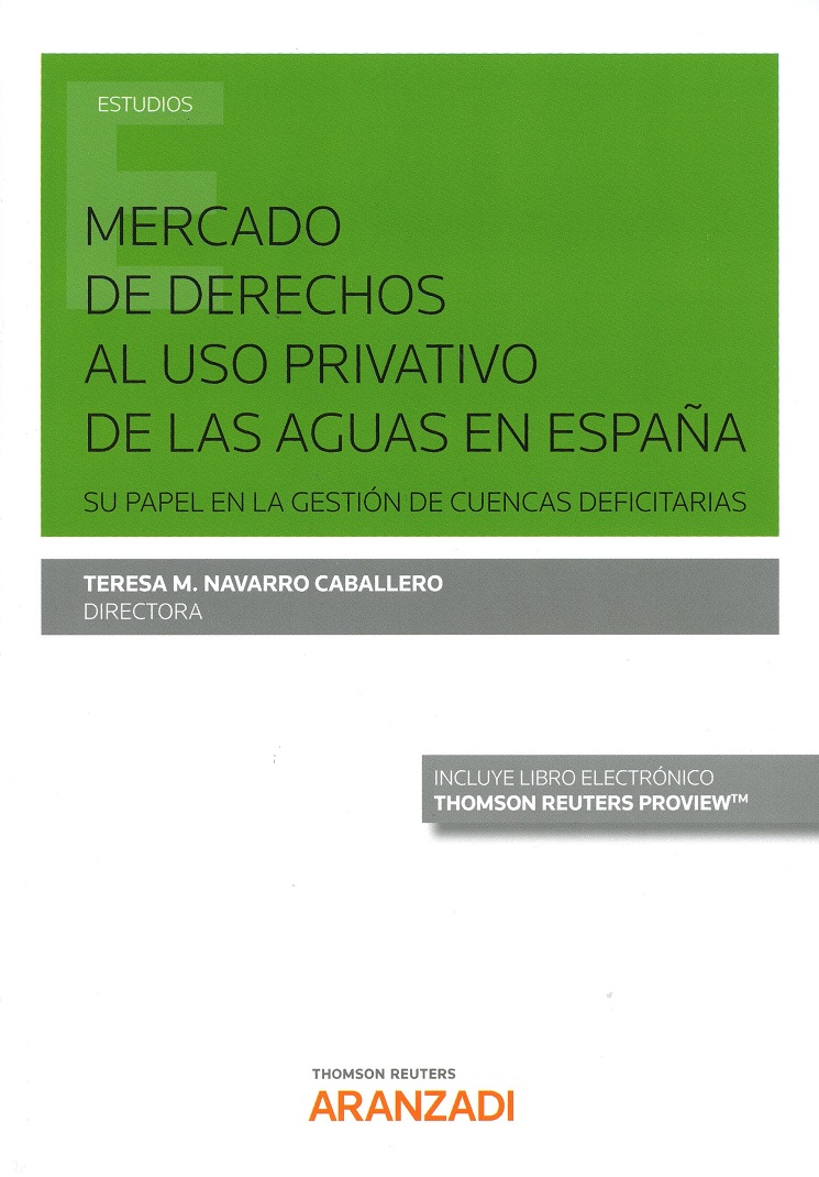 Mercado de derechos al uso privativo de las aguas en España. 9788491774013