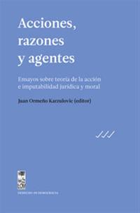 Acciones, razones y agentes