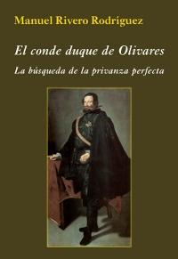 El conde duque de Olivares. 9788416335459