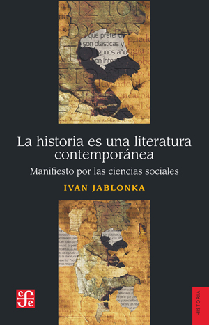 La Historia es una Literatura Contemporánea. 9789877191141