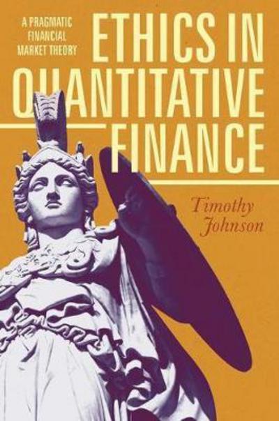 Ethics in quantitative finance. 9783319610382