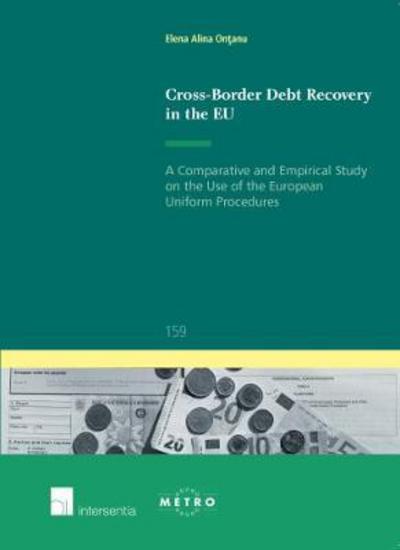 Cross-border debt recovery in the EU. 9781780686097
