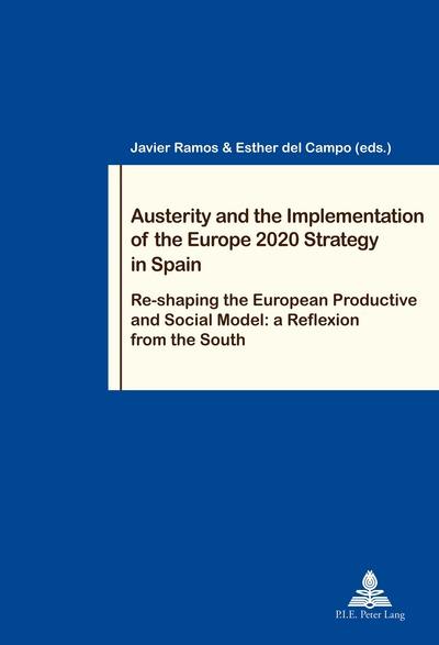 Austerirty and the implementation of the Europe 2020 Strategy in Spain. 9782807604360