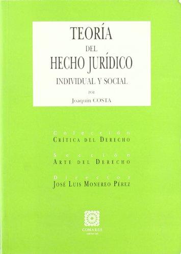 Teoría del hecho jurídico individual y social. 9788481519686