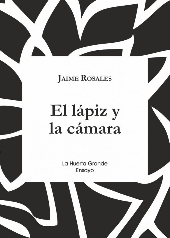 El lápiz y la cámara