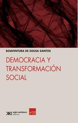 Democracia y transformación social. 9786070308215