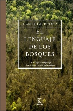 El lenguaje de los bosques. 9788467051667