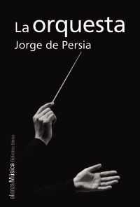 La orquesta. 9788491810193