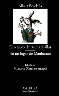 El retablo de las maravillas; En un lugar de Manhattan. 9788437628738