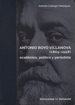 Antonio Royo Villanova (1869-1958)