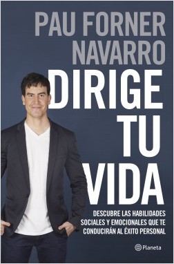 Dirige tu vida. 9788408180579