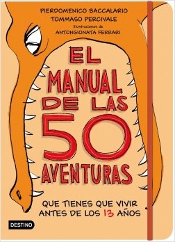 El manual de las 50 aventuras. 9788408181958