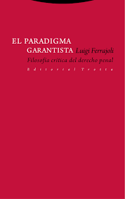 El paradigma garantista