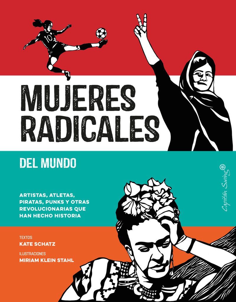 Mujeres radicales del Mundo. 9788494808623