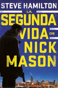 La segunda vida de Nick Mason. 9788490568682