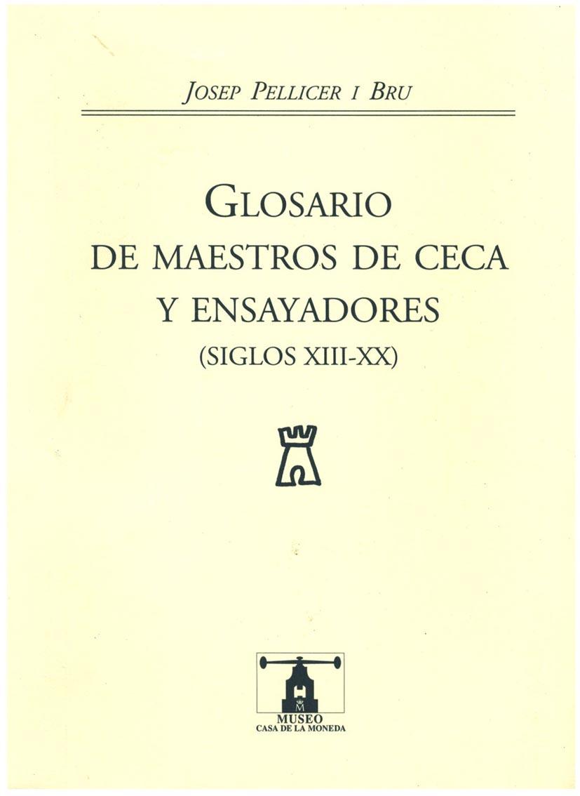 Glosario de maestros de Ceca y ensayadores