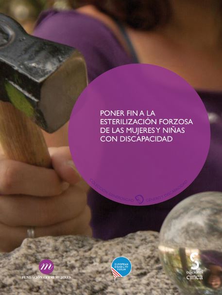 Poner fin a la esterilización forzosa de las mujeres y niñas con discapacidad. 9788416668489