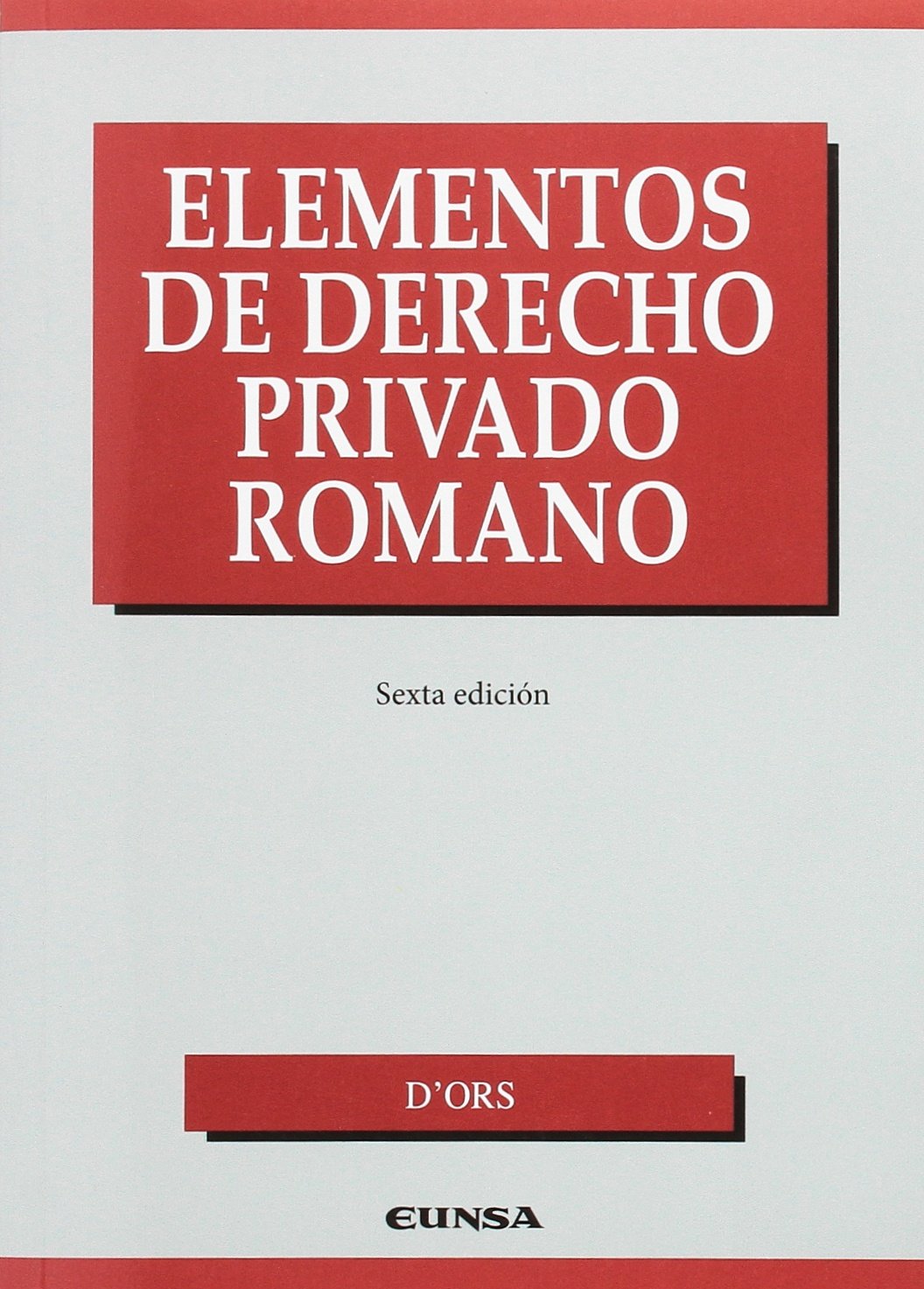 Elementos de Derecho privado romano. 9788431331627