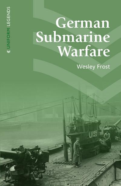 German submarine warfare. 9781910500248