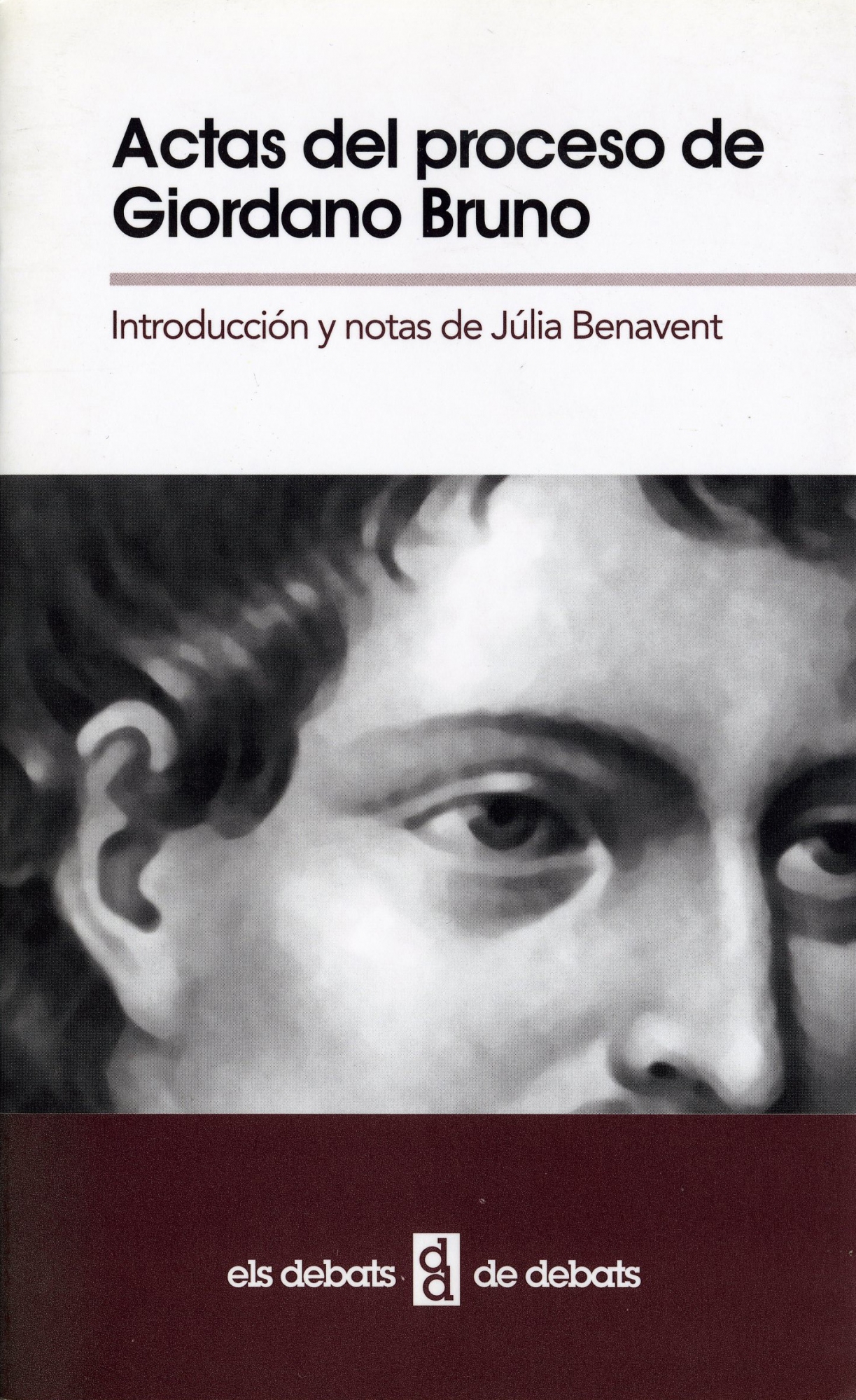 Actas del proceso de Giordano Bruno. 9788478224173