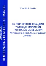 El principio de igualdad y no discriminación por razón de religión. 9788416978526