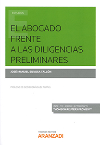 El abogado frente a las diligencias preliminares. 9788491775133