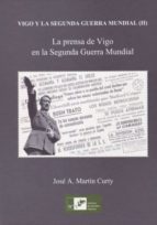 La prensa de Vigo en la Segunda Guerra Mundial