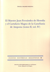 El Maestre Juan Fernández de Heredia y el Cartulario Magno de la Castellanía de Amposta. 9788499114675