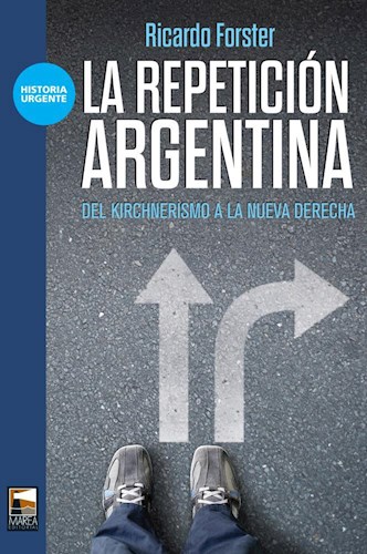 La repetición argentina. 9789873783388