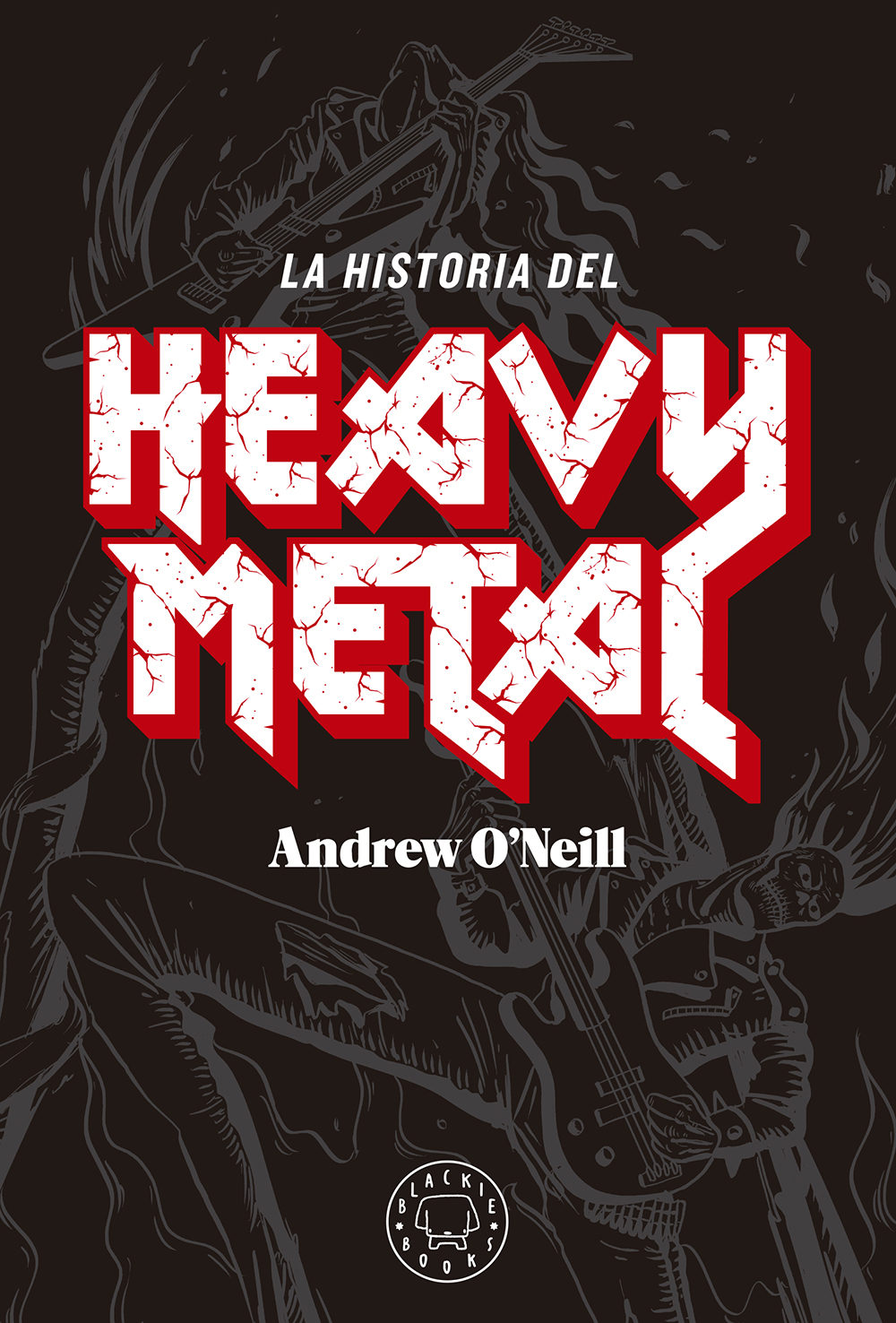 La historia del Heavy Metal. 9788417059538