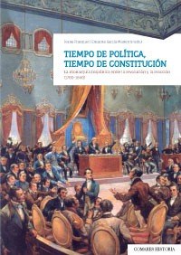 Tiempo de política, tiempo de Constitución. 9788490456446