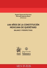 100 años de la Constitución mexicana de Querétaro. 9788491695684