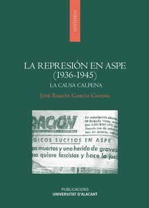 La represión en Aspe (1936-1945)