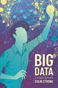 Big Data a escala humana. 9788415373513
