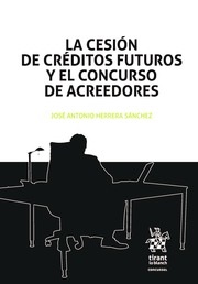 La cesión de créditos futuros y el concurso de acreedores