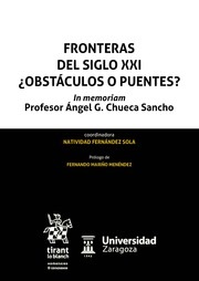 Fronteras del siglo XXI ¿obstáculos o puentes?