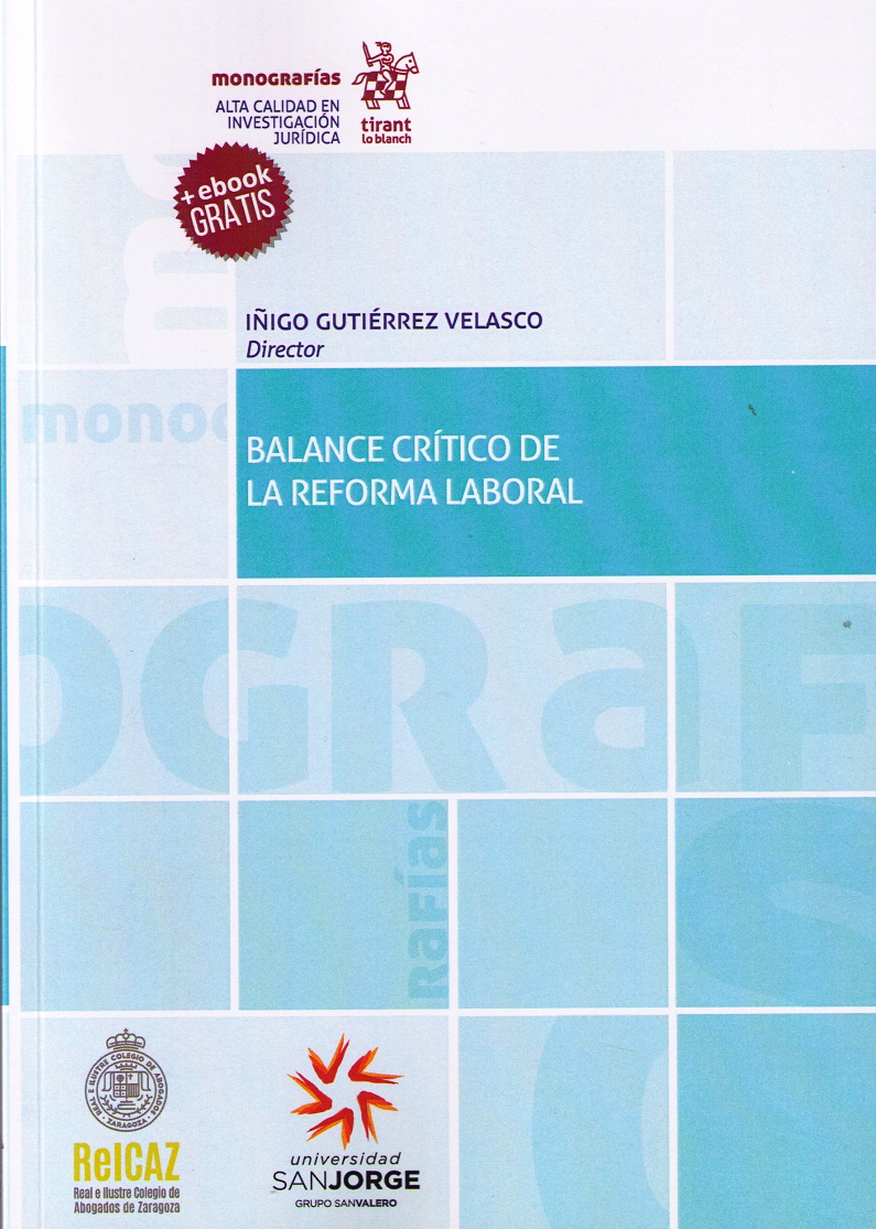 Balance crítico de la reforma laboral. 9788491696124