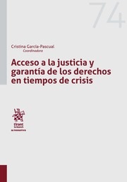 Acceso a la justicia y garantía de los derechos en tiempos de crisis. 9788491696308