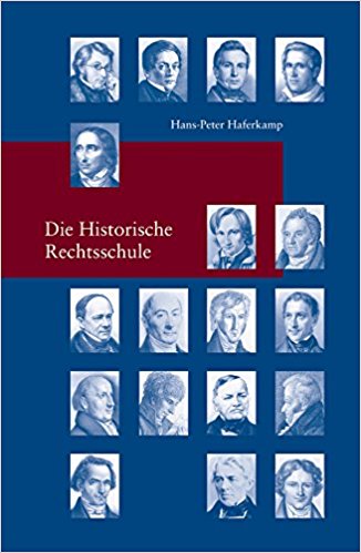 Die Historische Rechtsschule. 9783465043324