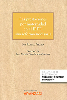 Las prestaciones por maternidad en el IRPF. 9788491770107