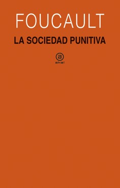 La sociedad punitiva. 9788446045823