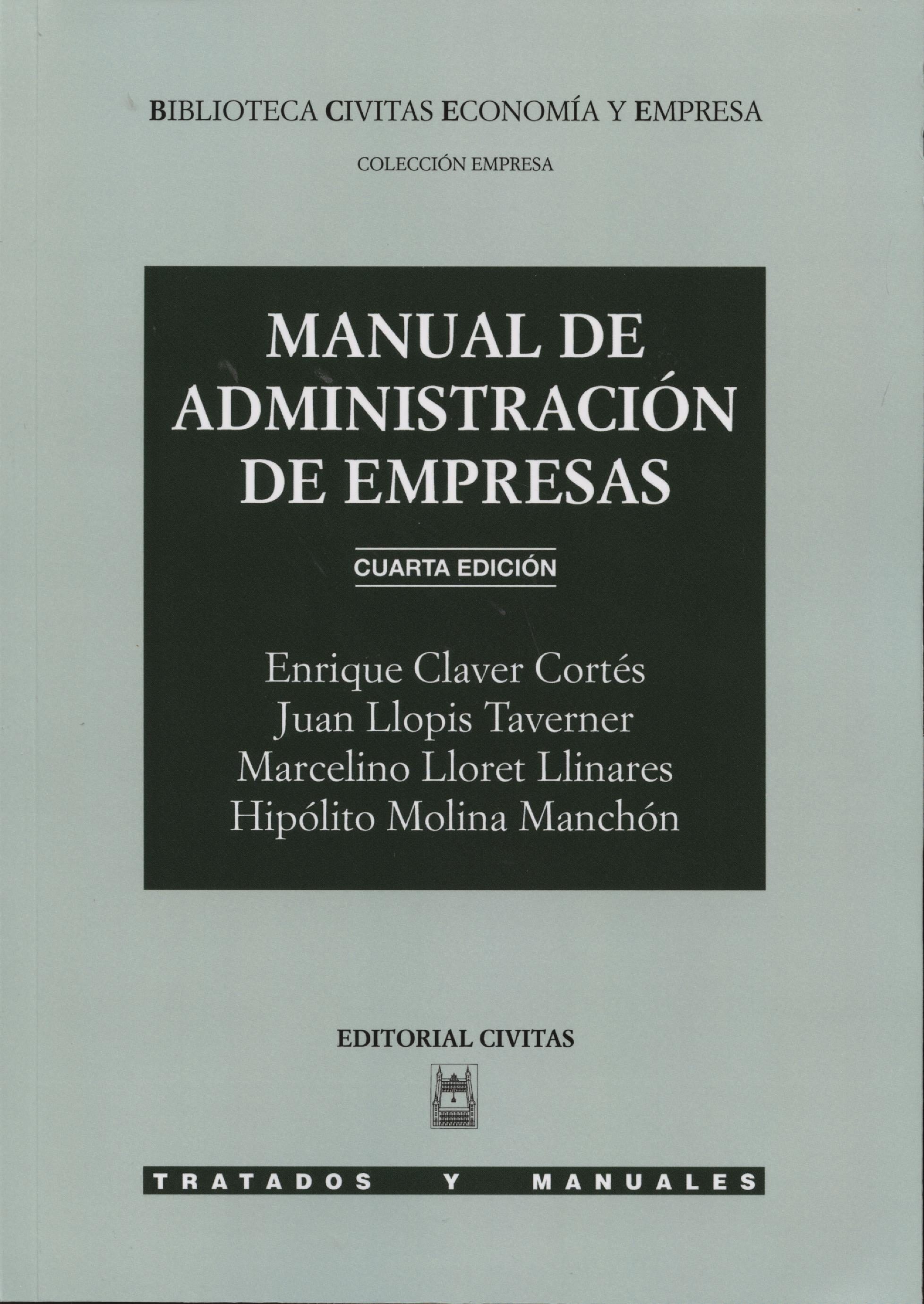 Sobrevivir Pigmento Bolsa Libro: Manual de administración de empresas - 9788447011193 - Claver  Cortés, Enrique - Llopis Taverner,J. - · Marcial Pons Librero