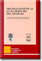 Pruebas genéticas en el Derecho del trabajo