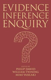 Evidence, inference and enquiry. 9780197264843