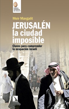 Jerusalén, la ciudad imposible. 9788490974391