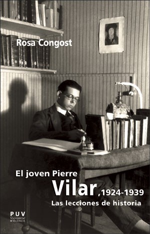 El joven Pierre Vilar, 1924-1939. 9788491342663