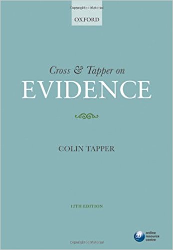Cross and Tapper on evidence. 9780199574148